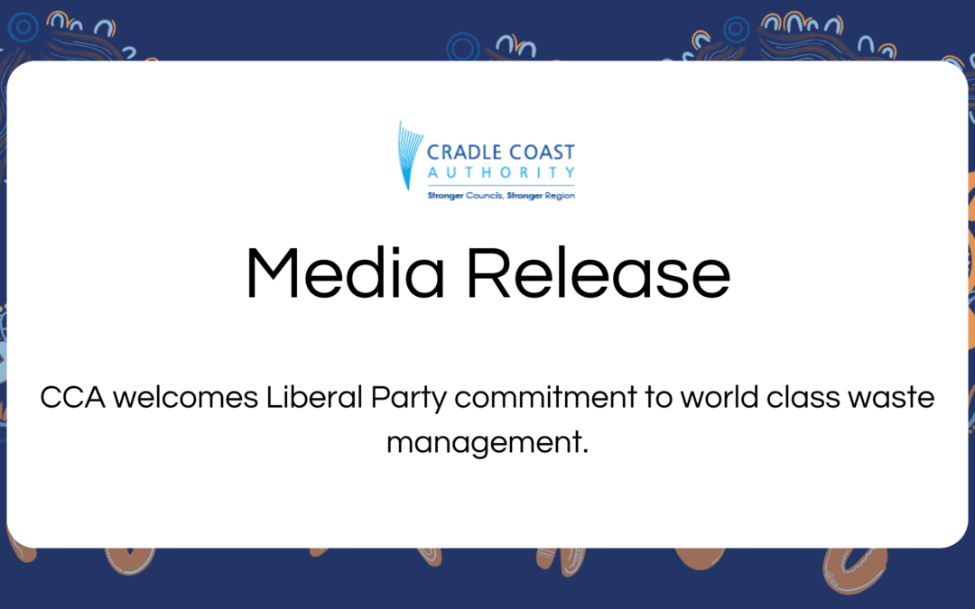 CCA welcomes Liberal Party commitment to world class waste management