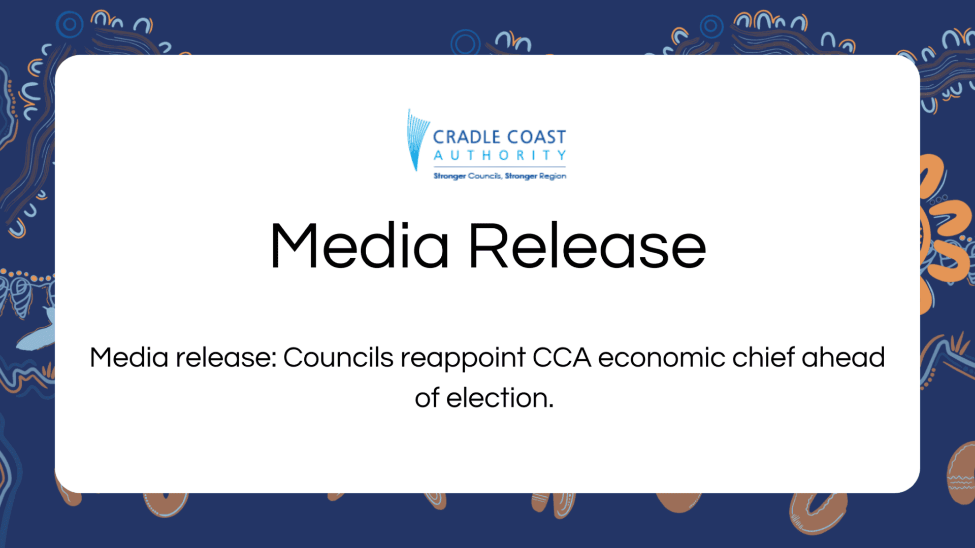 Media release: Councils reappoint CCA economic chief ahead of election.