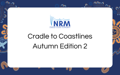 Cradle Coast NRM logo with the text: Cradle to Coastlines Autumn Edition 2 on a floral-patterned background.